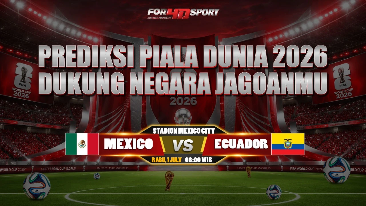 PREDIKSI BOLA PIALA DUNIA MEXICO VS ECUADOR