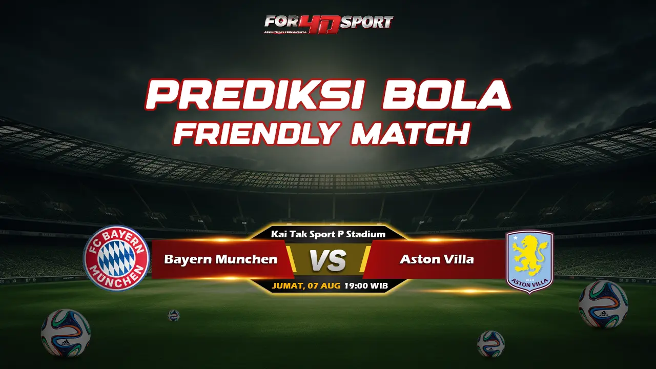 PREDIKSI BOLA FRIENDLY MATCH BAYERN MUNCHEN VS ASTON VILLA